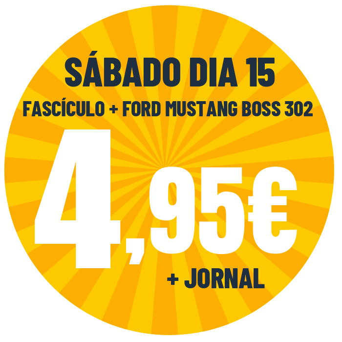 Sábado dia 15 | Fascículo + Ford Mustang Boss 302 | 4,95€