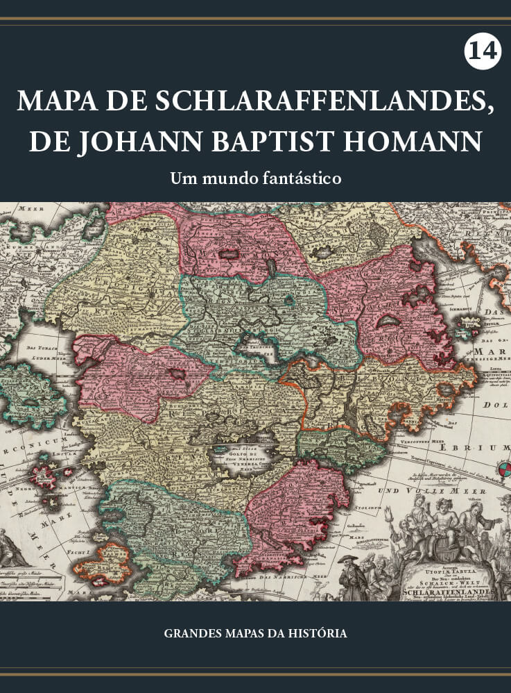 Mapa de Schlarraffenlandes, de Johann Baptist Homann - Um mundo fantástico