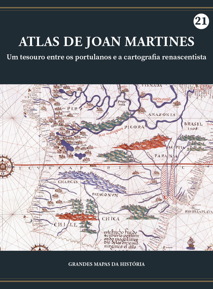 Atlas de Joan Martines - Um tesouro entre os portulanos e a cartografia renascentista