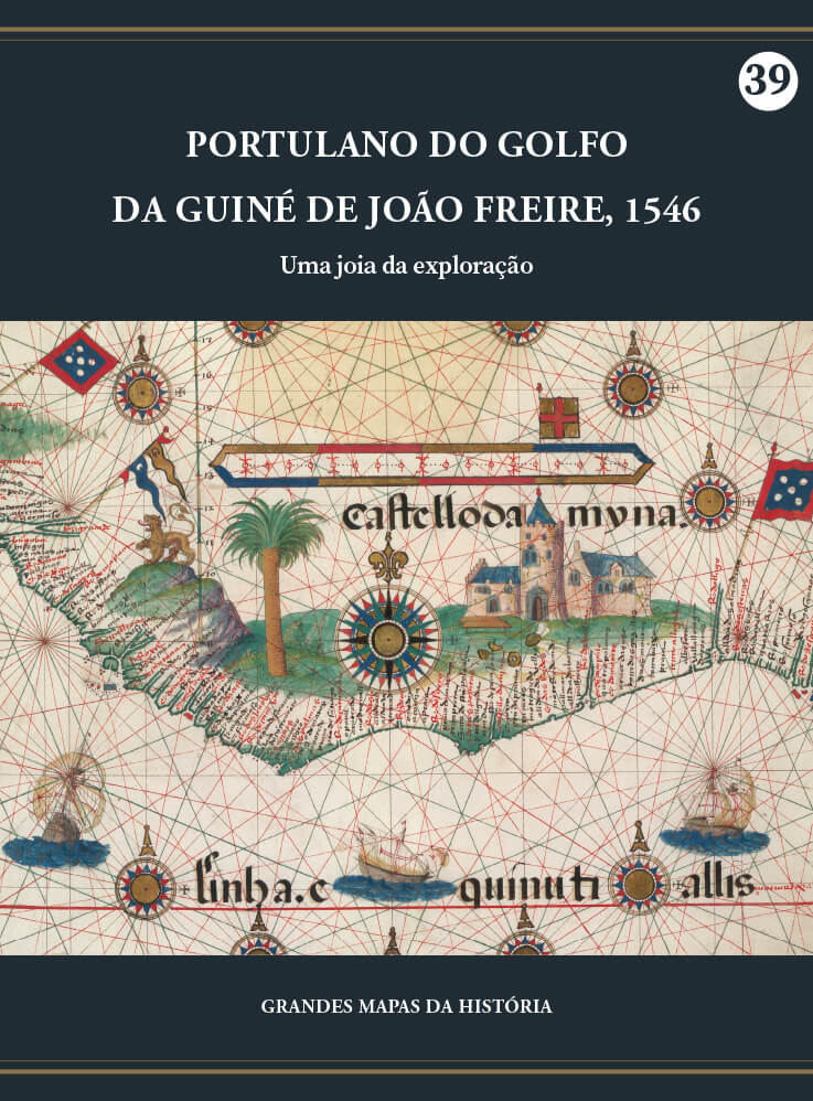 Portulano do golfo da Guiné de João Freire, 1546 - Uma joia da exploração