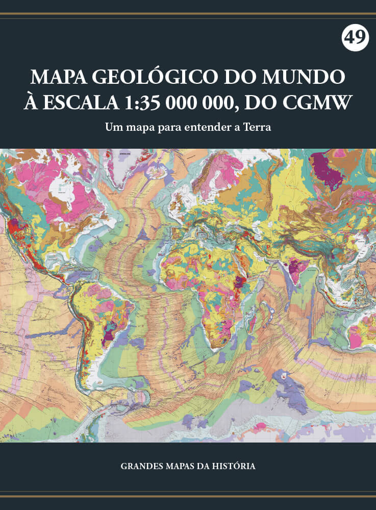 Mapa geológico do mundo à escala 1:35 000 000, do CGMW - Um mapa para entender a Terra