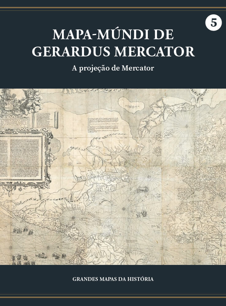Mapa-múndi de Gerardus Mercator - A projeção de Mercator