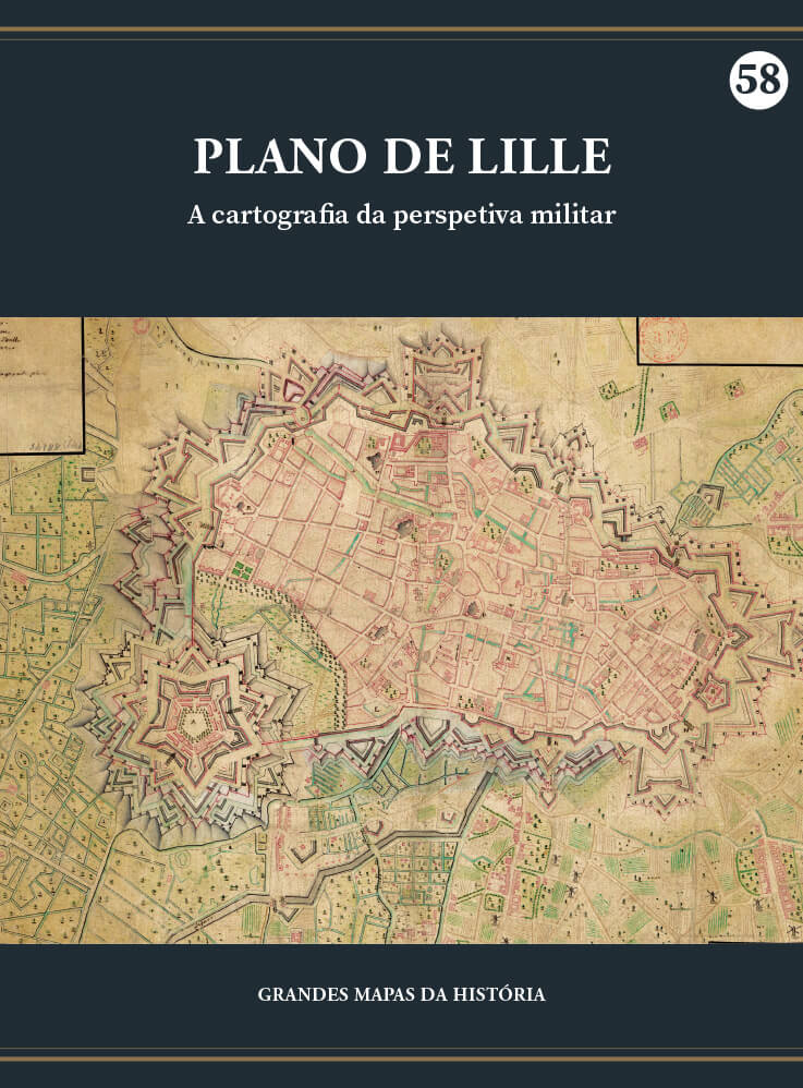 Plano de Lille, 1739 - A cartografia da perspetiva militar