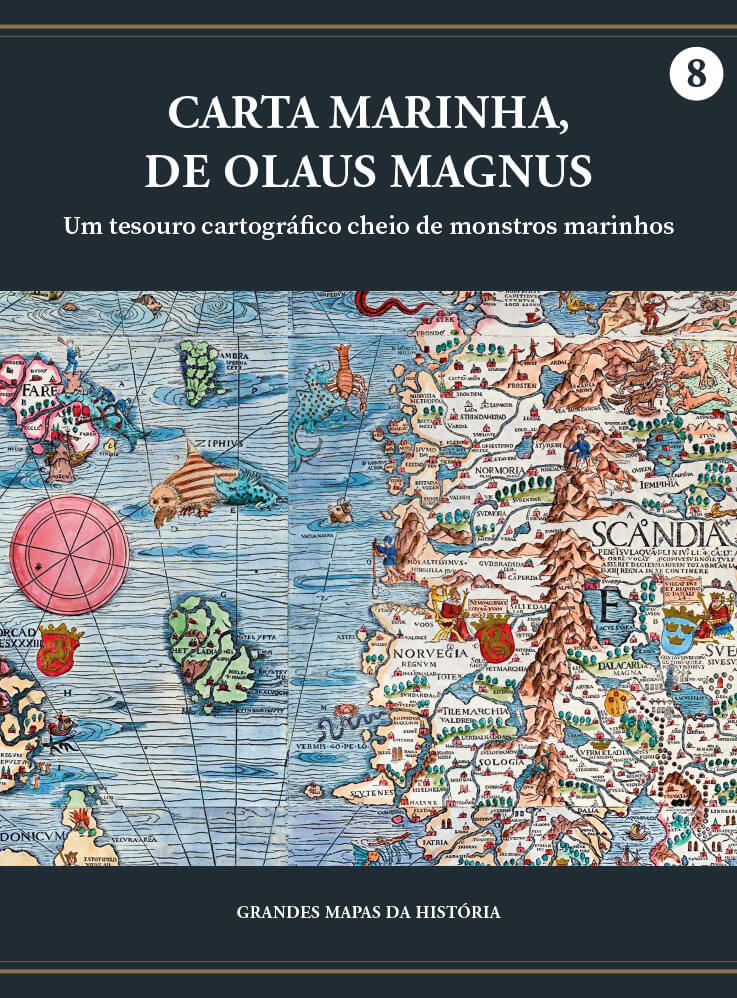 Carta Marinha de Olaus Magnus - Um tesouro cartográfico cheio de monstros marinhos