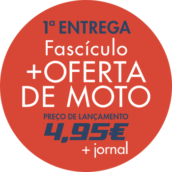 1ª Entrega Fascículo + Oferta de Moto