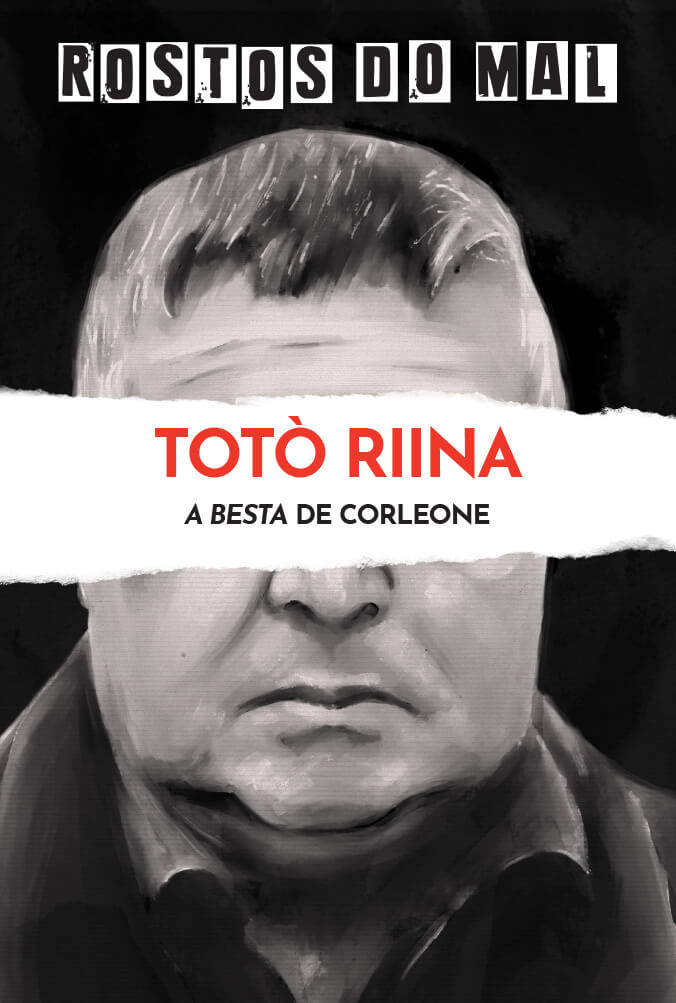 Totó Riina. A Besta de Corleone