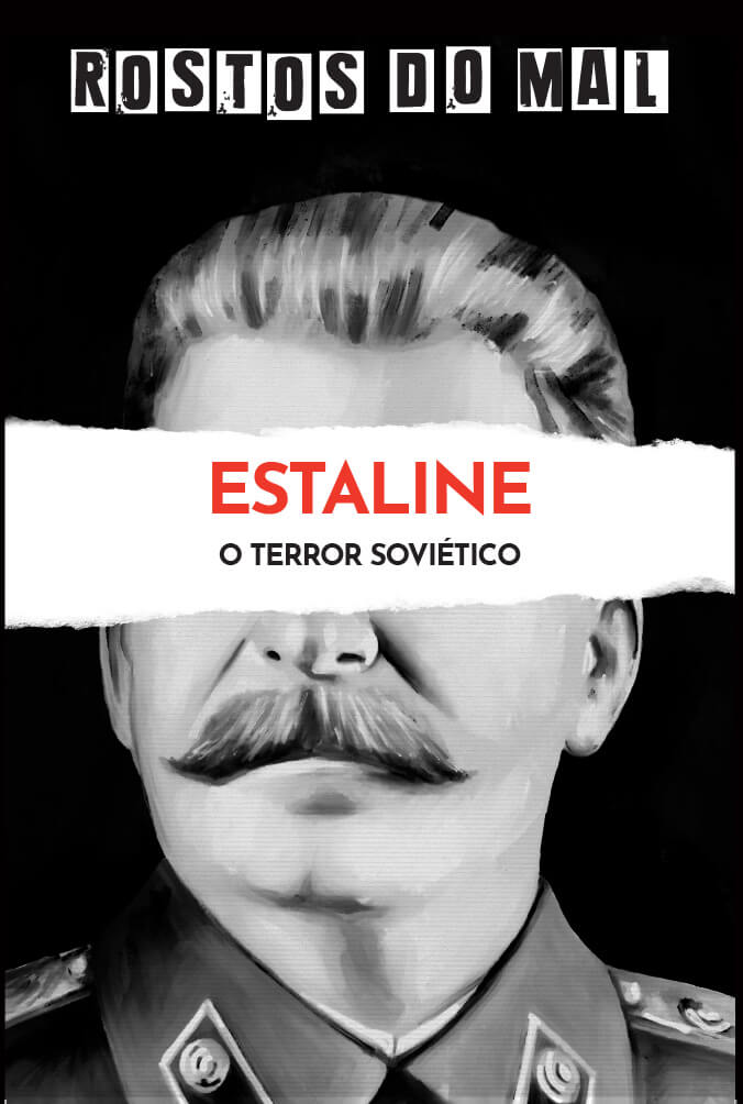 Estaline. O Terror Soviético